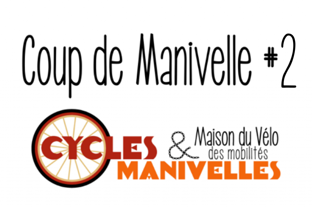 Newsletter - Coup de Manivelles #2