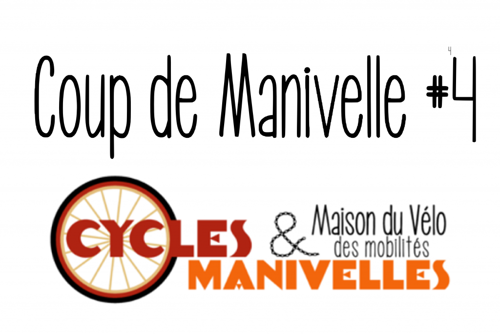 Newsletter - Coup de Manivelles #4