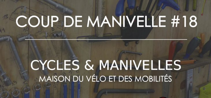 Newsletter – Coup de Manivelle #18