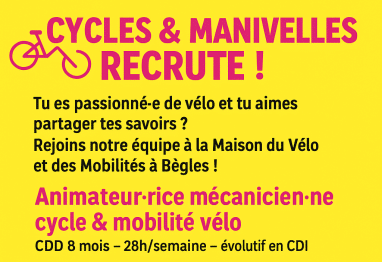 Cycles & Manivelles recrute ! un·e animateur·rice mécanicien·ne cycle & mobilité vélo
